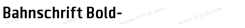 Bahnschrift Bold字体转换
